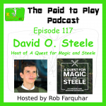 David O. Steele, A Quest for Magic and Steele – Episode 117